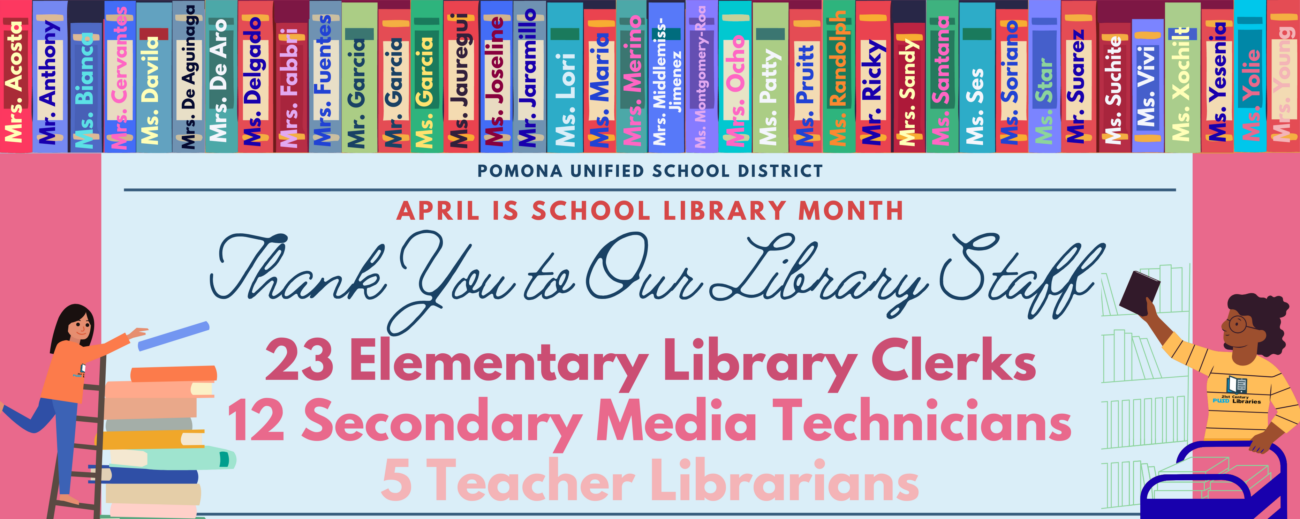 Library Appreciation. Image of books with names and two librarians with books. Text: Thank you to Our Library Staff. 23 Library Clerks, 12 Secondary Media Technicians, and 5 Teacher Librarians.